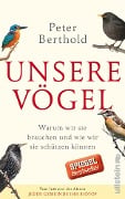 Cover-Bild zum Titel 'Unsere Vögel' von 'Peter Berthold'