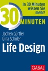  30 Minuten Life Design