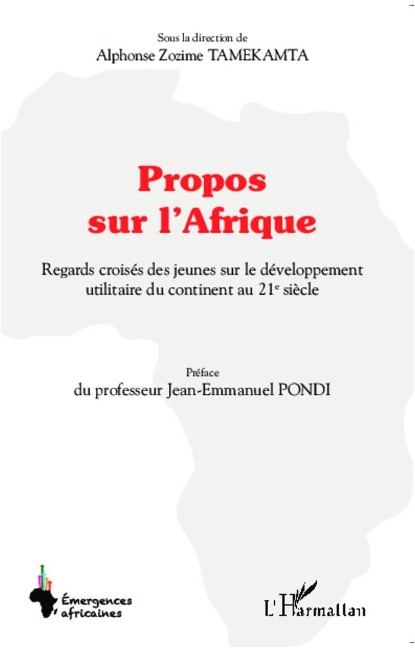 Propos sur l'Afrique - Alphonse Zozime Tamekamta