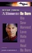 Cover-Bild zum Titel 'A Time to Be Born' von 'John Vornholt'