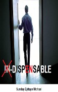 Cover-Bild zum Titel 'Dispensable' von 'Sunday Eyitayo Michael'