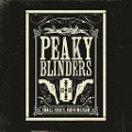PEAKY BLINDERS - Ost/Various