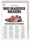 Cover-Bild zum Titel '1000 Deadstock Sneakers' von 'Larry Deadstock, Mehdi Hajji, Fakhreldine Mjaiber, Romain Odin'