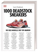 Cover-Bild zum Titel '1000 Deadstock Sneakers' von 'Larry Deadstock, Mehdi Hajji, Fakhreldine Mjaiber, Romain Odin'