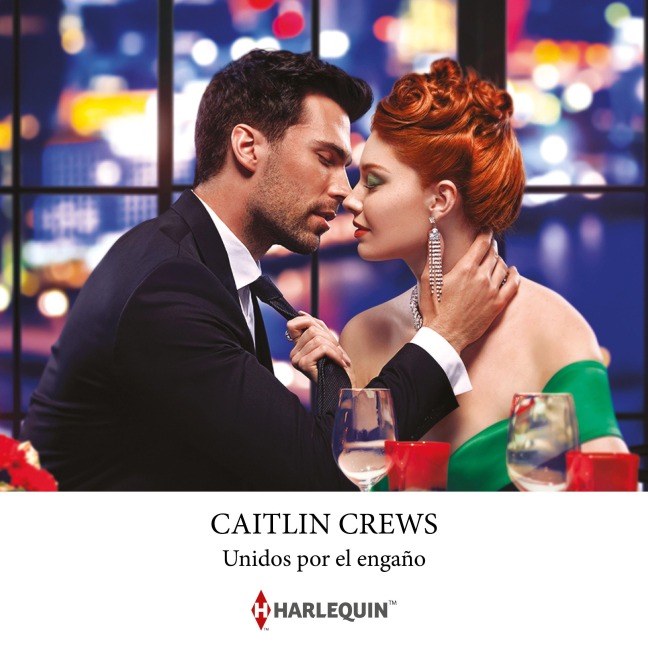 Unidos por el engaño - Caitlin Crews