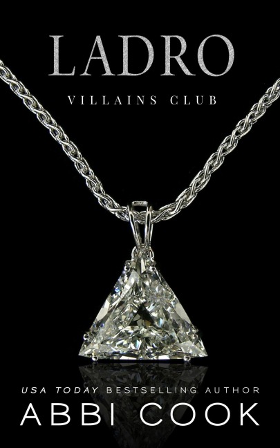 Ladro (Villains Club IT, #2) - Abbi Cook