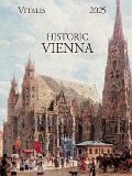 Historic Vienna 2025 - Rudolf Von Alt, Friedrich u. a. Frank