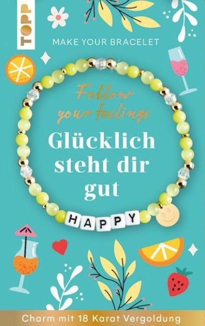 Follow your Feelings - Make your Bracelet - Happy VE, 10 Exemplare - 