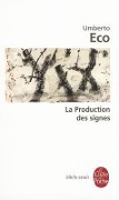La Production Des Signes - U. Eco