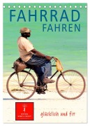 Cover-Bild zum Titel 'Fahrradfahren (Tischkalender 2026 DIN A5 hoch), CALVENDO Monatskalender' von 'Peter Roder'
