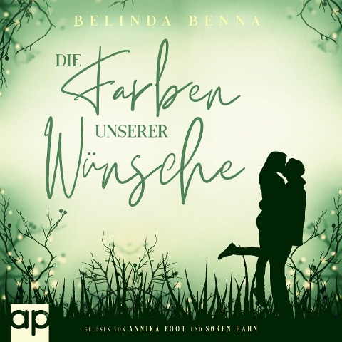 Die Farben unserer Wünsche - Belinda Benna