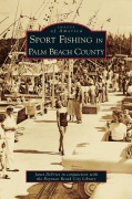 Cover-Bild zum Titel 'Sport Fishing in Palm Beach County' von 'Janet DeVries'