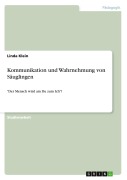 Cover-Bild zum Titel 'Kommunikation und Wahrnehmung von Säuglingen' von 'Linda Klein'