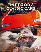 Cover-Bild zum Titel 'Fine Food & Classic Cars' von 'Lorenz Maria Griesser'