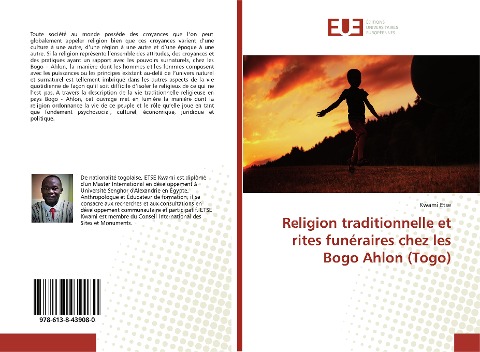 Religion traditionnelle et rites funéraires chez les Bogo Ahlon (Togo) - Kwami Etse