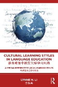 Cover-Bild zum Titel 'Cultural Learning Styles in Language Education' von 'Lynne N. Li'