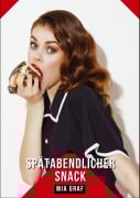 Cover-Bild zum Titel 'Spätabendlicher Snack' von 'Mia Graf'