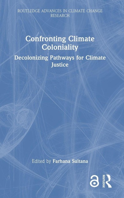 Confronting Climate Coloniality - 
