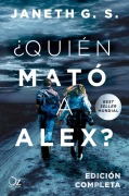 Cover-Bild zum Titel 'Quien Mato a Alex?' von 'G S Janeth'