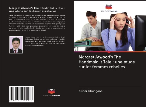 Margret Atwood's The Handmaid 's Tale : une étude sur les femmes rebelles - Kishor Dhungana