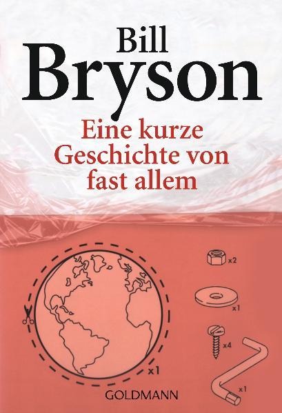 Eine kurze Geschichte von fast allem - Bill Bryson