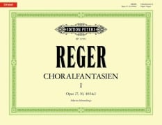 Cover-Bild zum Titel 'Choralfantasien für Orgel Band 1: op. 27, 30, 40/1&2' von 'Max Reger'