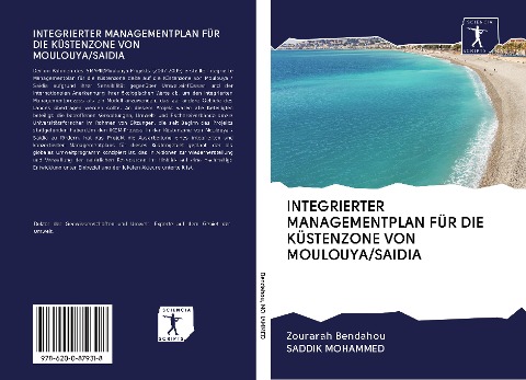 INTEGRIERTER MANAGEMENTPLAN FÜR DIE KÜSTENZONE VON MOULOUYA/SAIDIA - Zourarah Bendahou, Saddik Mohammed