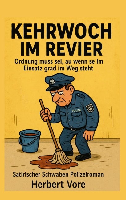 Kehrwoch im Revier - Herbert Vore