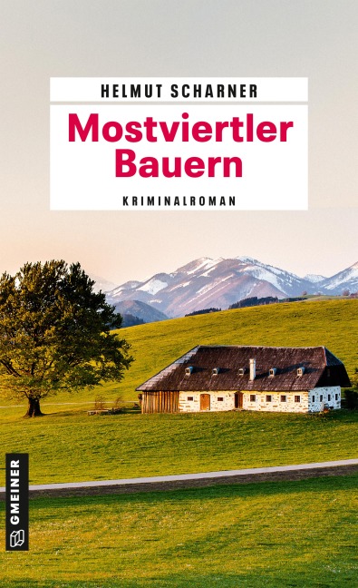Mostviertler Bauern - Helmut Scharner
