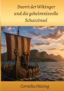 Cover-Bild zum Titel 'Snorri der Wikinger und die geheimnisvolle Schatzinsel' von 'Cornelia Hüsing'