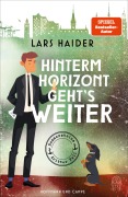 Cover-Bild zum Titel 'Hinterm Horizont geht's weiter' von 'Lars Haider'