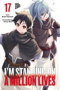 Cover-Bild zum Titel 'I'm Standing on a Million Lives 17' von 'Naoki Yamakawa'