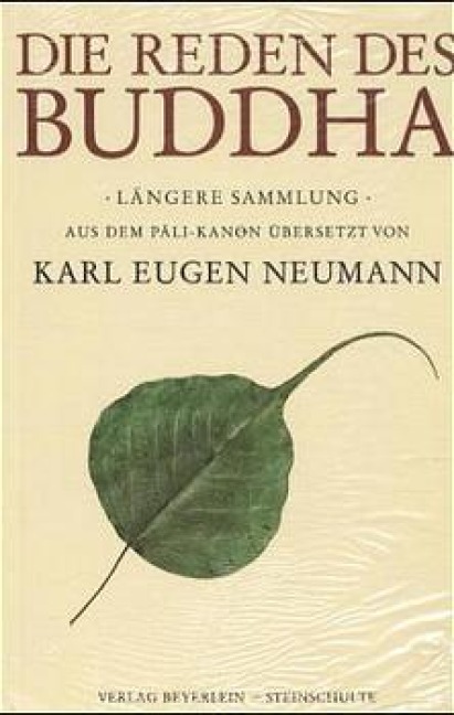 Die Reden des Buddha - Gautama Buddha