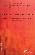 Cover-Bild zum Titel 'Racismes, corps, attentes' von 'Benei, Tijoux'