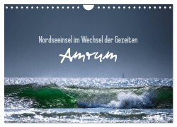 Cover-Bild zum Titel 'Amrum - Nordseeinsel im Wechsel der Gezeiten (Wandkalender 2026 DIN A4 quer), CALVENDO Monatskalender' von 'Lars Daum'