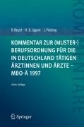 Cover-Bild zum Titel 'Kommentar zur (Muster-)Berufsordnung für die in Deutschland tätigen Ärztinnen und Ärzte - MBO-Ä 1997' von 'Rudolf Ratzel, Hans-Dieter Lippert, Jens Prütting'