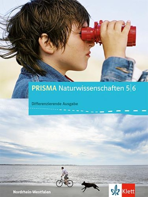 Prisma Naturwissenschaften. Ausgabe für Nordrhein-Westfalen - Differenzierende Ausgabe. Schülerbuch mit Schüler-CD-ROM 5./6. Schuljahr - 