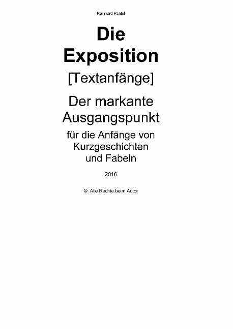 Die Exposition [Textanfänge] - Reinhard Pantel