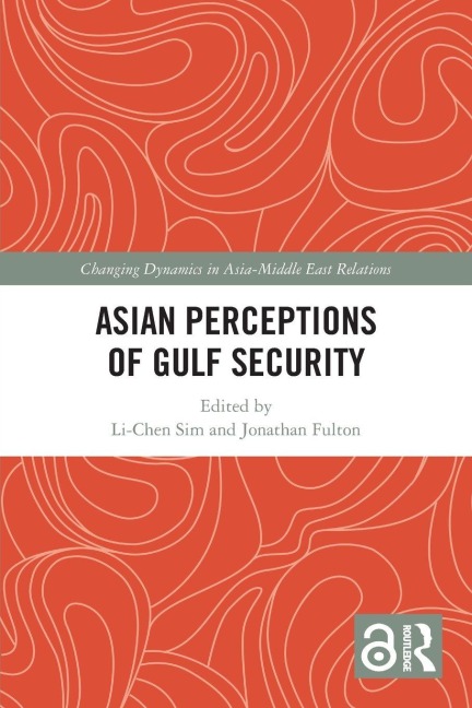Asian Perceptions of Gulf Security - 