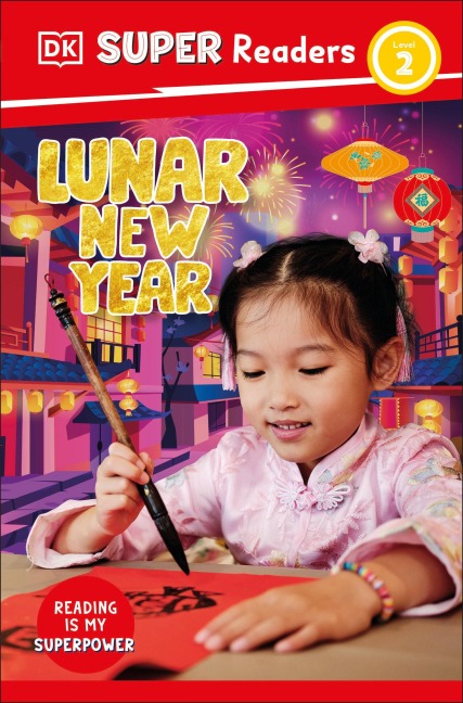 DK Super Readers Level 2 Lunar New Year - Dk