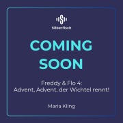 Cover-Bild zum Titel 'Freddy und Flo 4: Advent, Advent, der Wichtel rennt!' von 'Maria Kling'