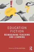 Cover-Bild zum Titel 'Education Fiction' von ''