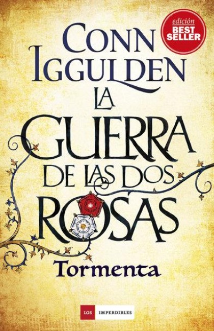 Guerra de Las DOS Rosas, La. Tormenta - Conn Iggulden