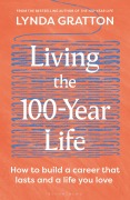 Cover-Bild zum Titel 'Living the 100-Year Life' von 'Lynda Gratton'