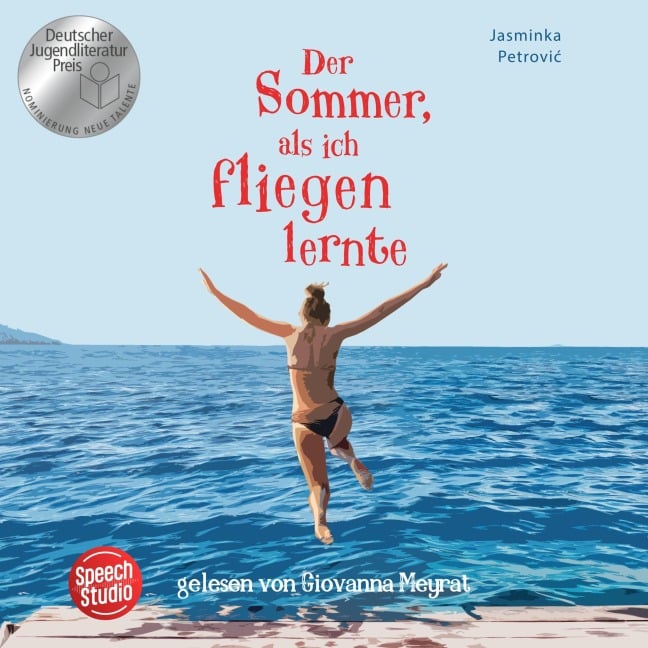 Der Sommer, als ich fliegen lernte - Jasminka Petrovi¿