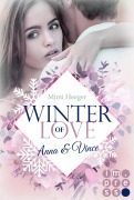 Cover-Bild zum Titel 'Winter of Love: Anna & Vince' von 'Mimi Heeger'