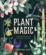 Cover-Bild zum Titel 'Plant Magic' von 'Cassandra Eason'