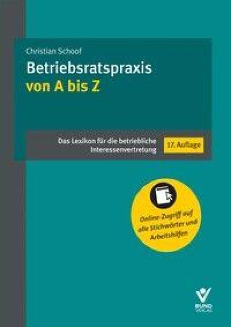 Betriebsratspraxis von A bis Z - Christian Schoof