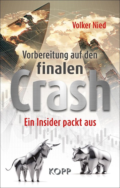 Vorbereitung auf den finalen Crash - Volker Nied