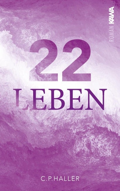 22 Leben - C. P. Haller